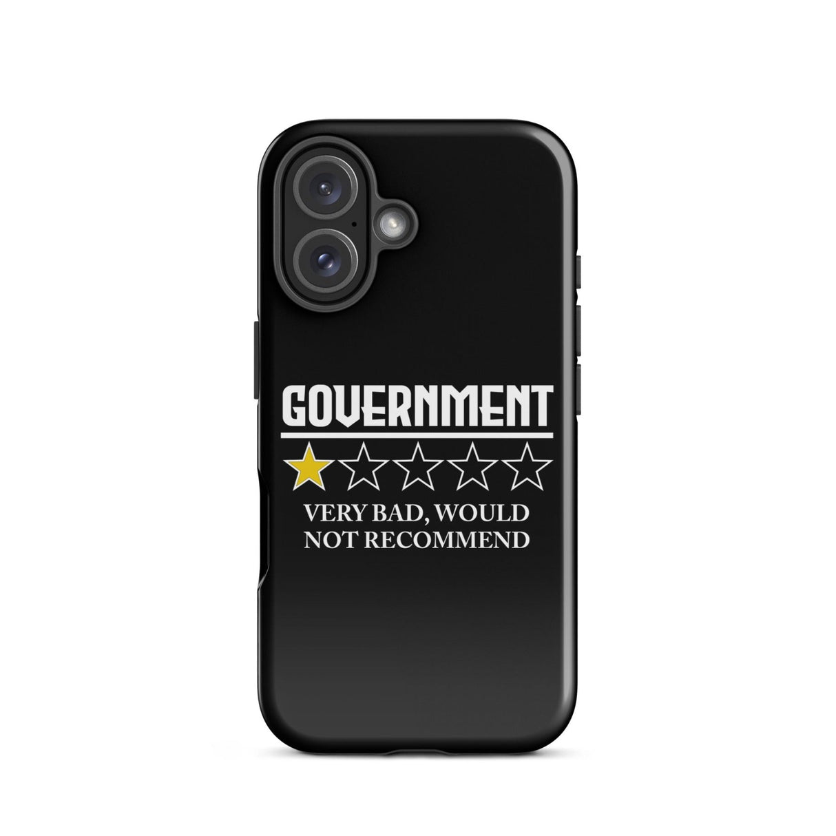 Government Very Bad Would Not Recommend iPhone® Case