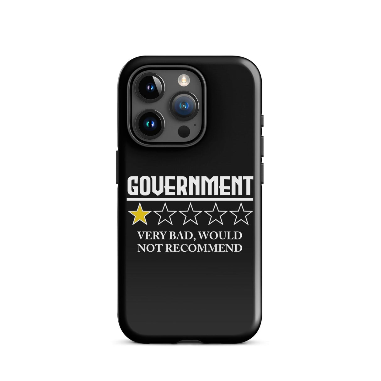 Government Very Bad Would Not Recommend iPhone® Case