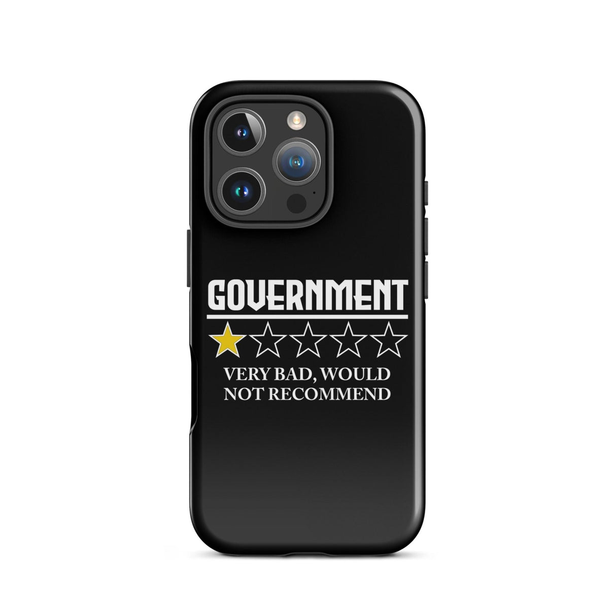 Government Very Bad Would Not Recommend iPhone® Case