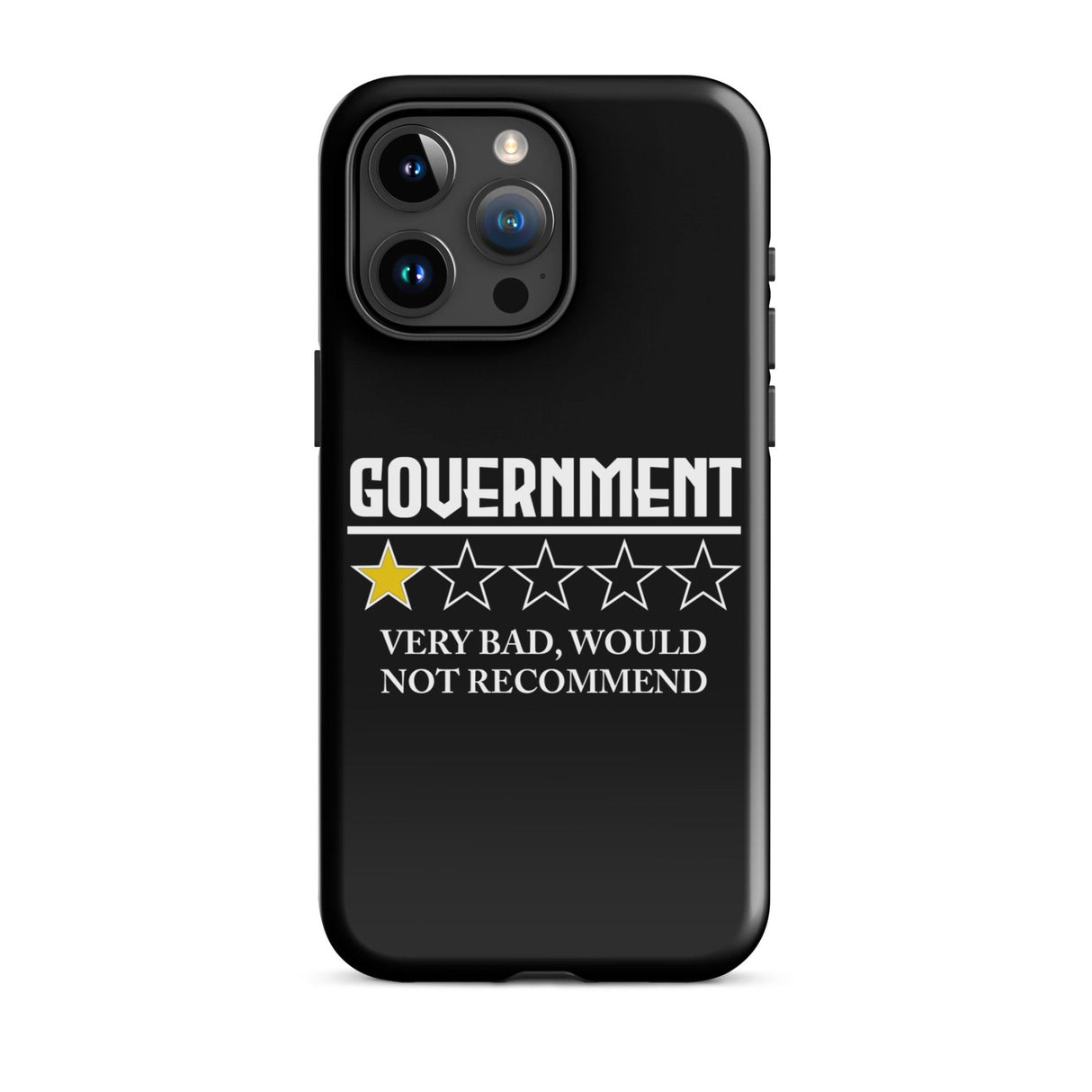 Government Very Bad Would Not Recommend iPhone® Case