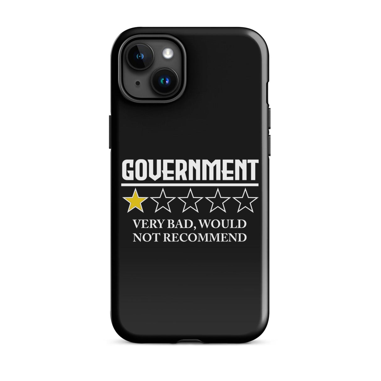 Government Very Bad Would Not Recommend iPhone® Case