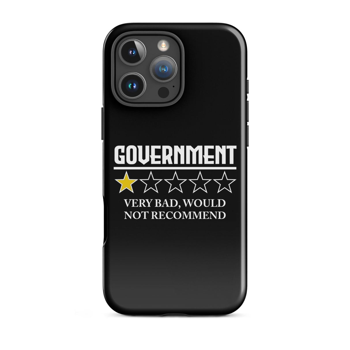 Government Very Bad Would Not Recommend iPhone® Case