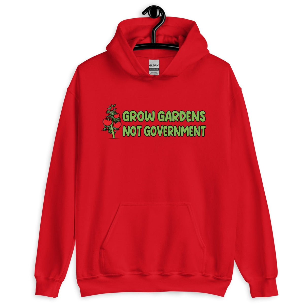 Grow Gardens Not Government Hoodie