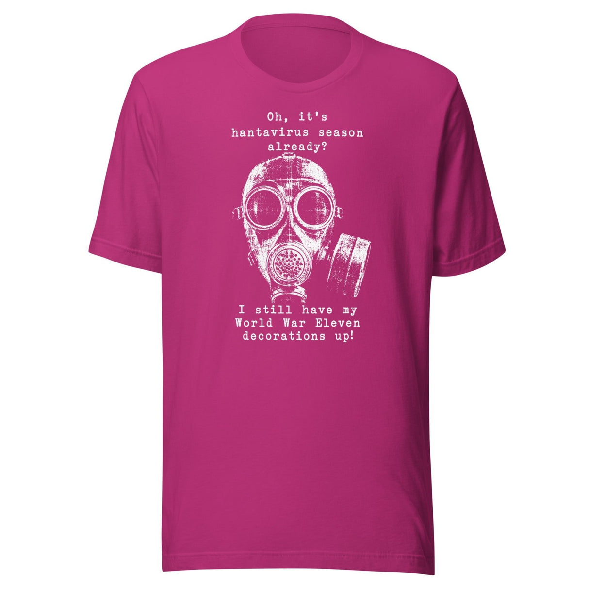 Hantavirus World War Eleven Shirt