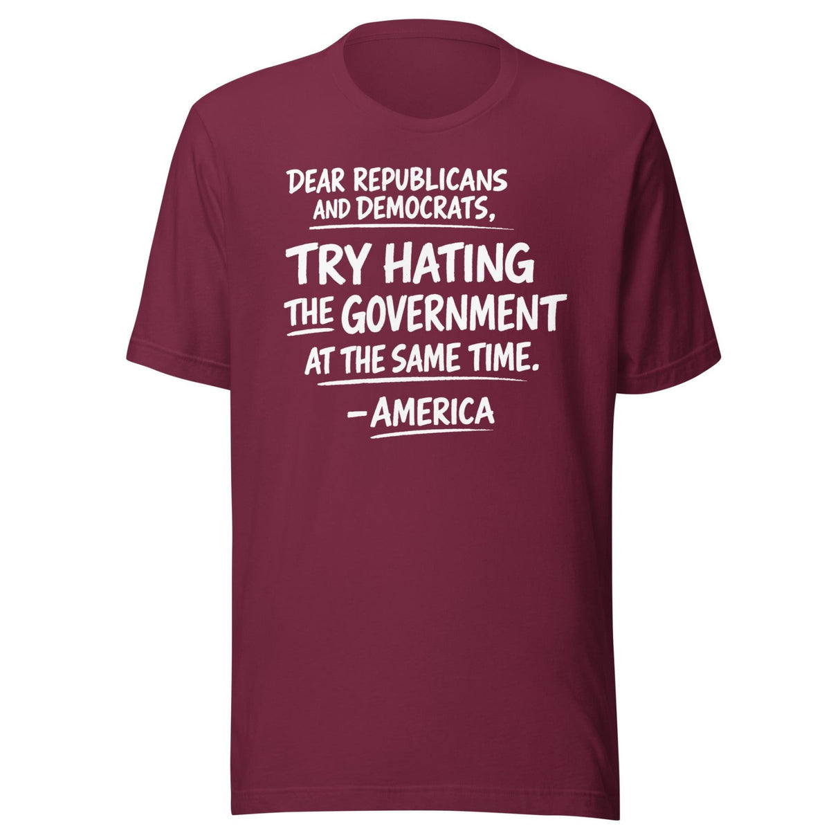 Hate The Government At The Same Time Shirt