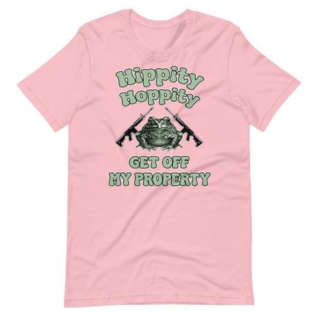 Hippity Hoppity Get Off My Property Shirt