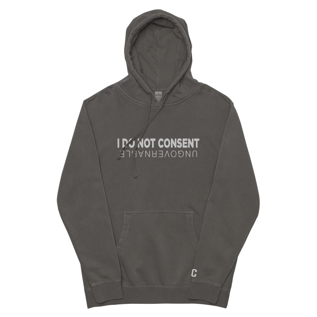 I DO NOT CONSENT // UNGOVERNABLE Pigment - Dyed Embroidered Hoodie
