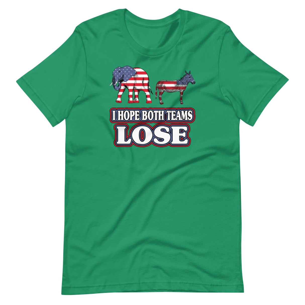 I Hope Both Teams Lose Political Shirt