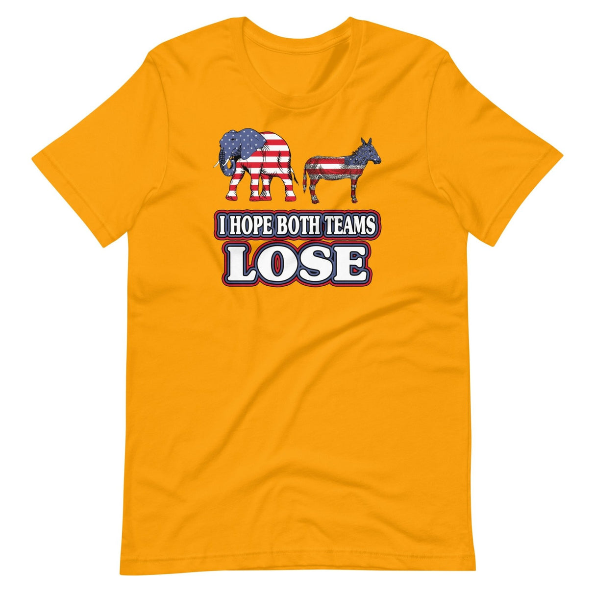 I Hope Both Teams Lose Political Shirt