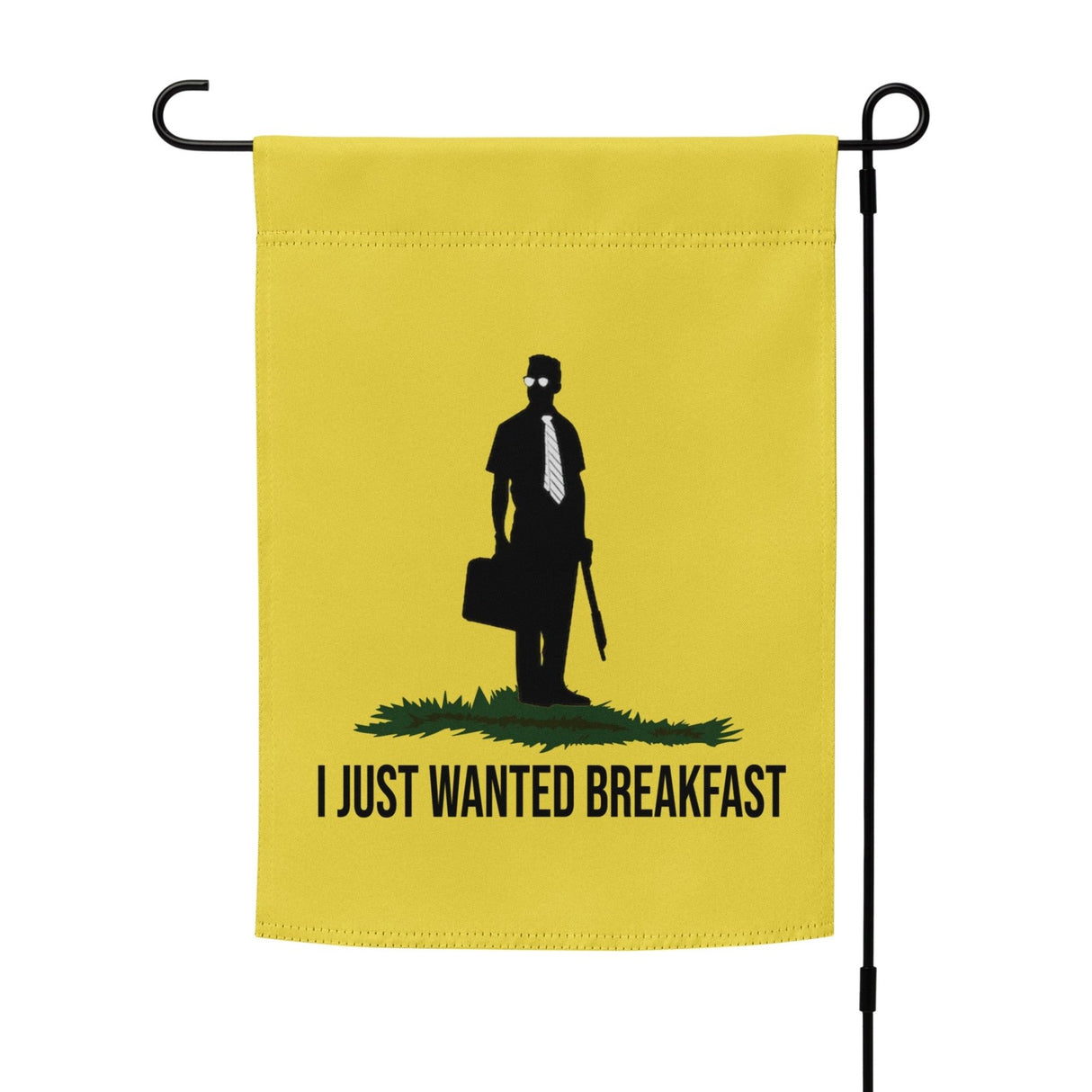 I Just Wanted Breakfast Garden Flag