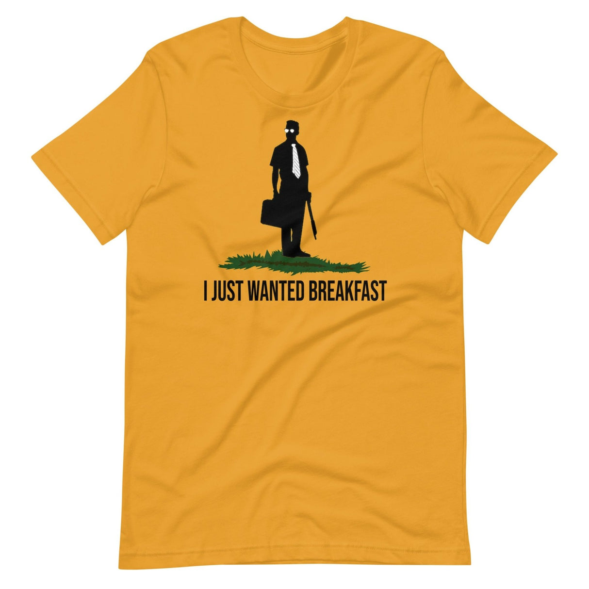 I Just Wanted Breakfast Shirt