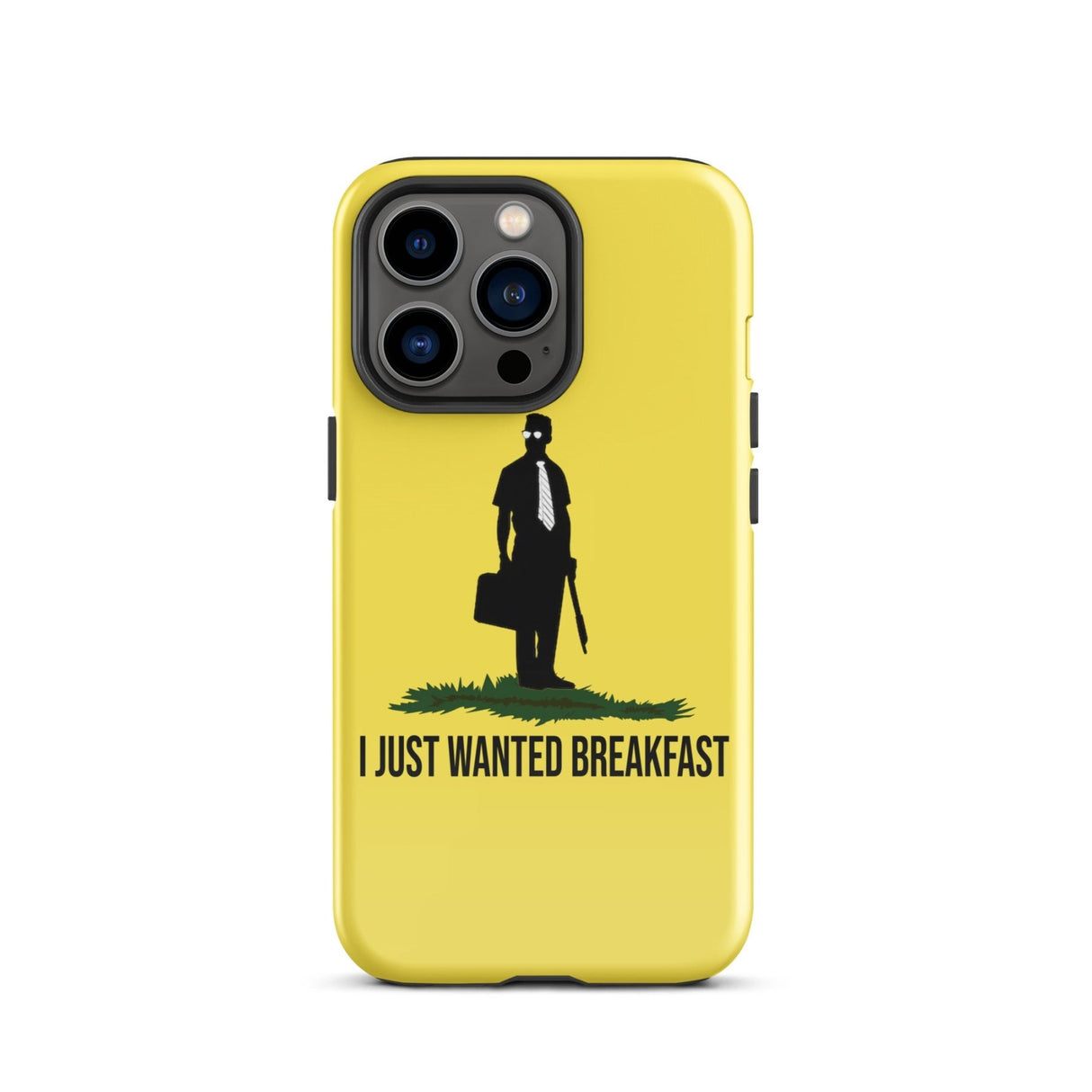 I Just Wanted Breakfast Tough Case for iPhone®