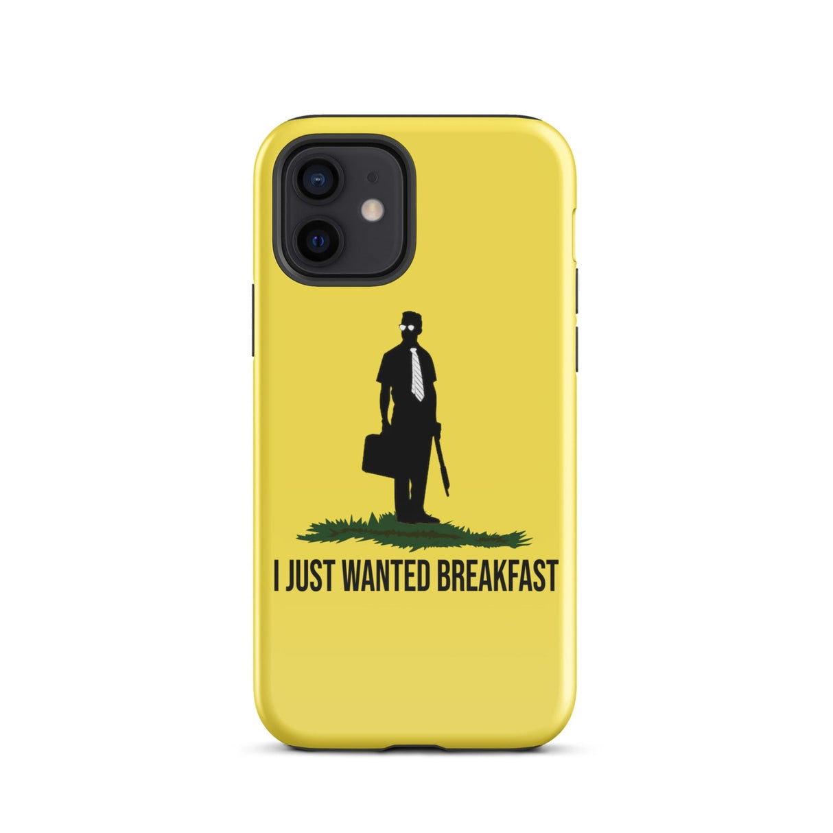 I Just Wanted Breakfast Tough Case for iPhone®