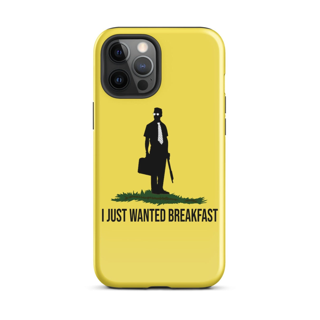 I Just Wanted Breakfast Tough Case for iPhone®
