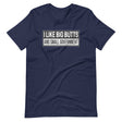 I Like Big Butts and Small Government Shirt