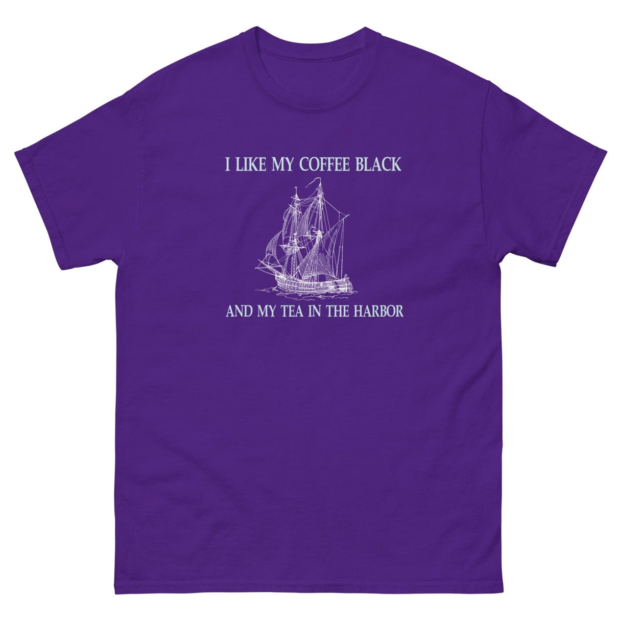 I Like My Coffee Black and Tea in the Harbor Heavy Cotton Shirt