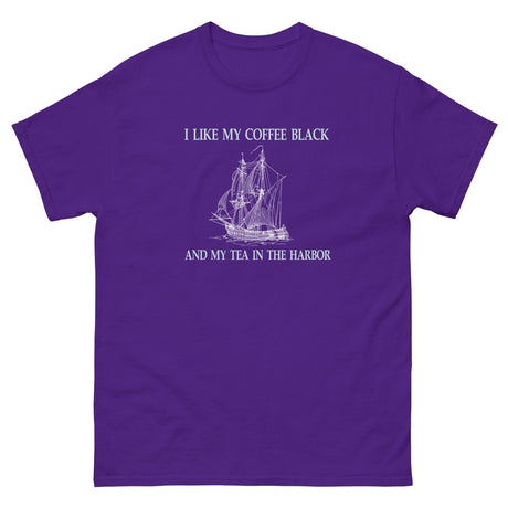I Like My Coffee Black and Tea in the Harbor Heavy Cotton Shirt