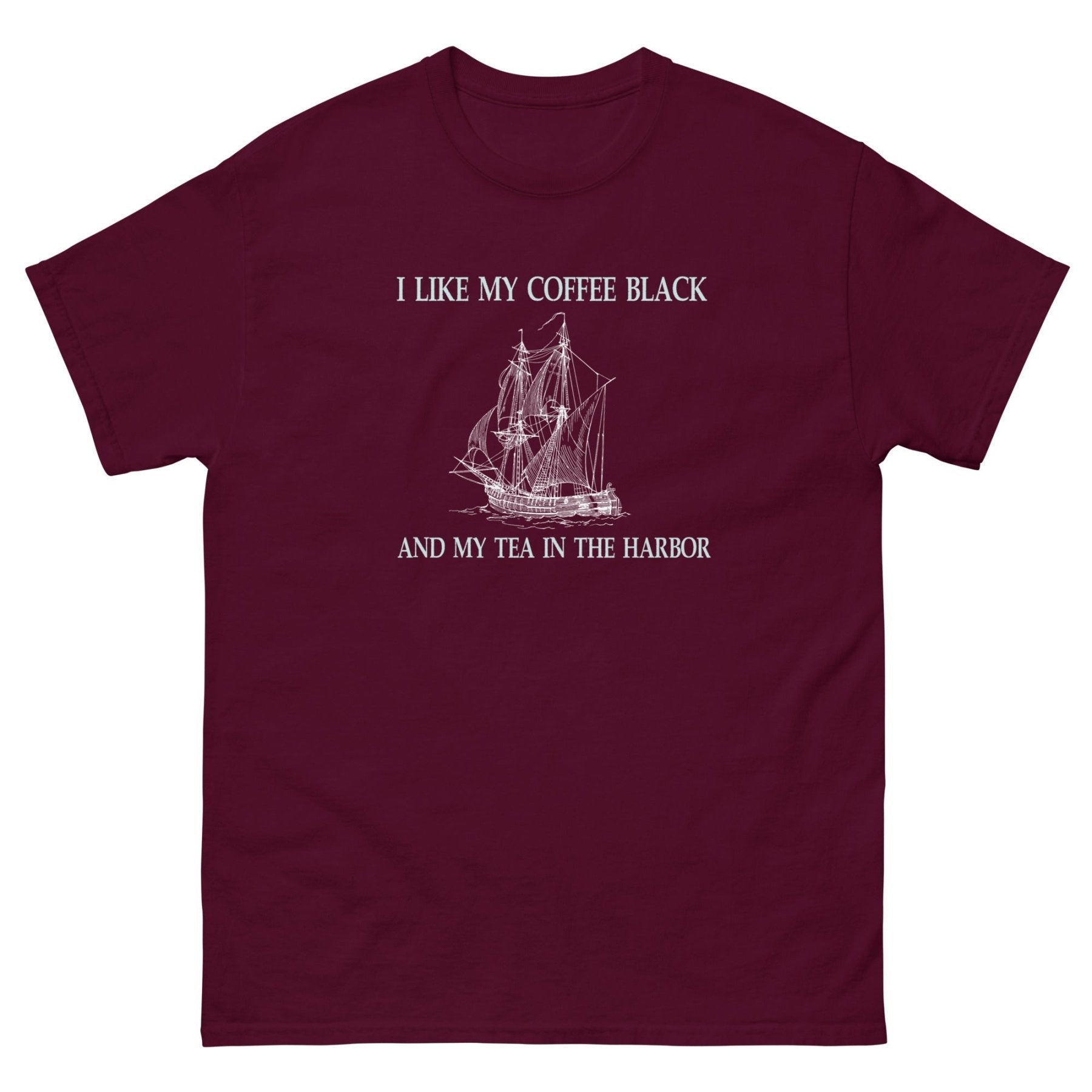 I Like My Coffee Black and Tea in the Harbor Heavy Cotton Shirt