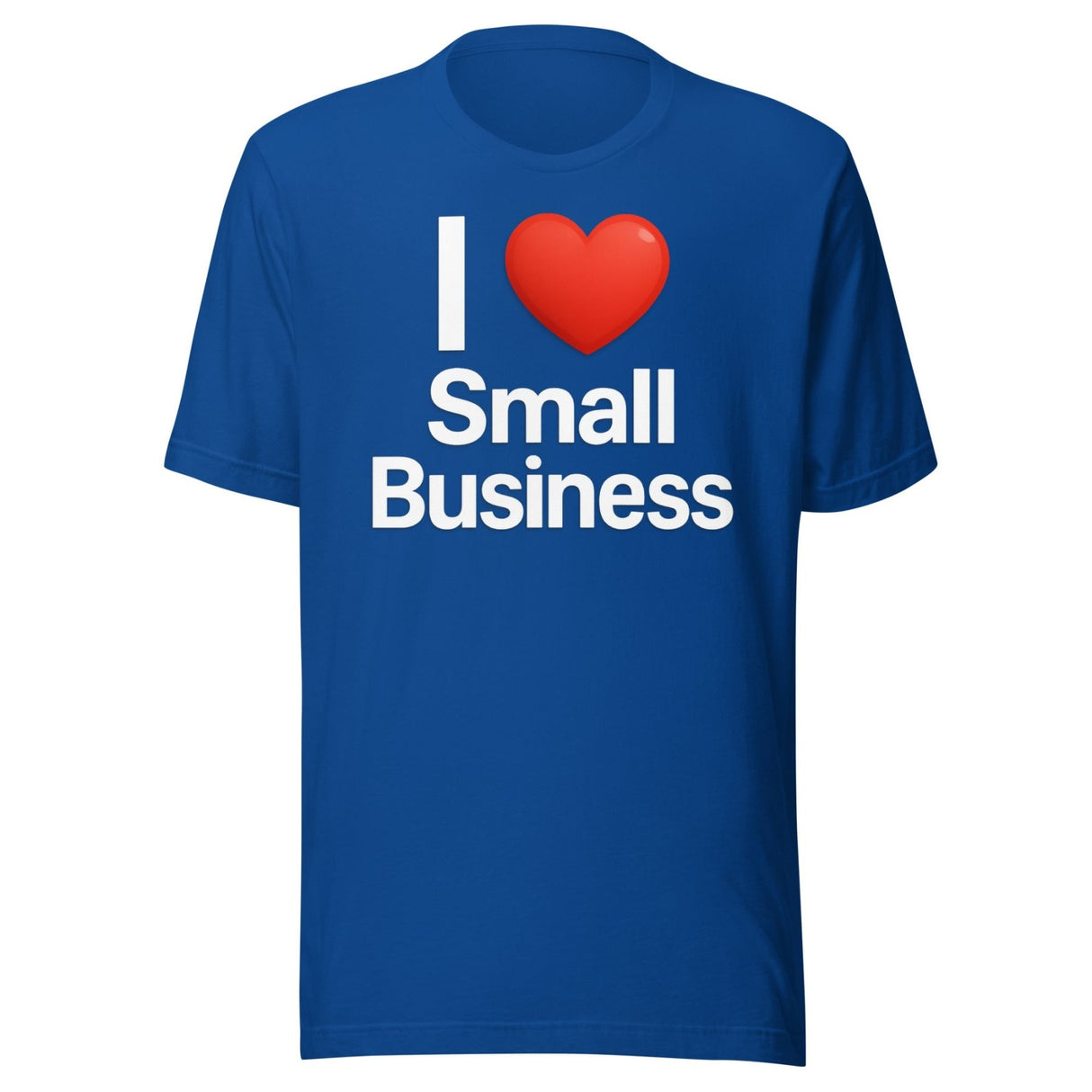 I Love Small Business Shirt