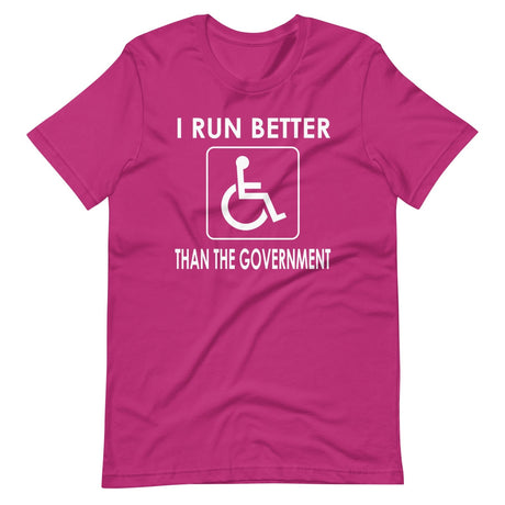 I Run Better Than The Government Shirt