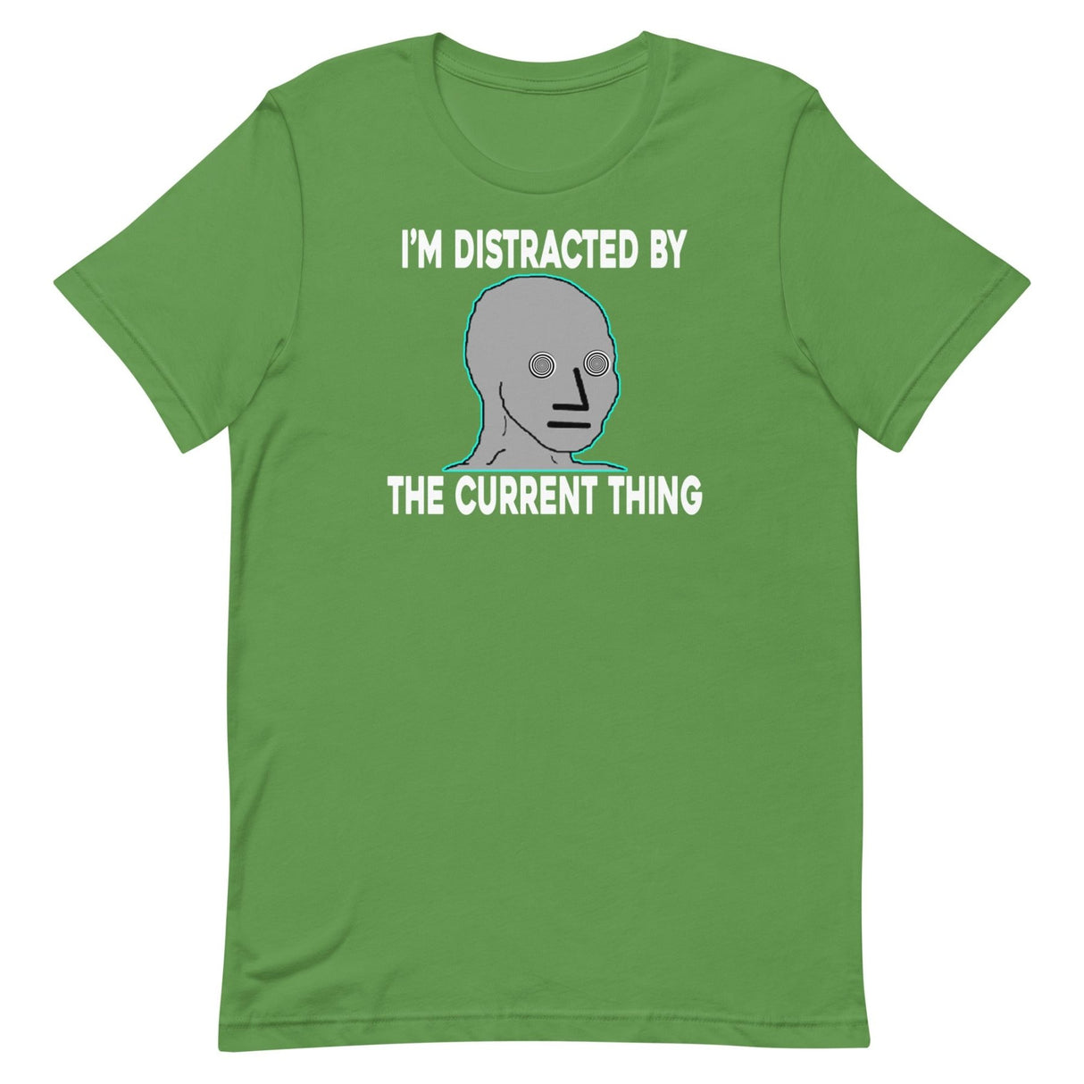 I'm Distracted By The Current Thing Shirt