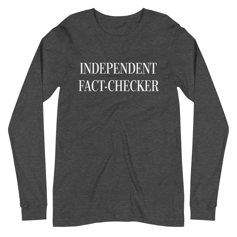 Independent Fact Checker Premium Long Sleeve Shirt