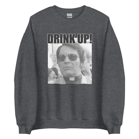 Jim Jones Drink Up Sweatshirt