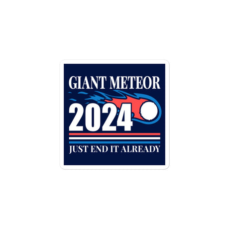 Giant Meteor 2024 Sticker - Libertarian Country