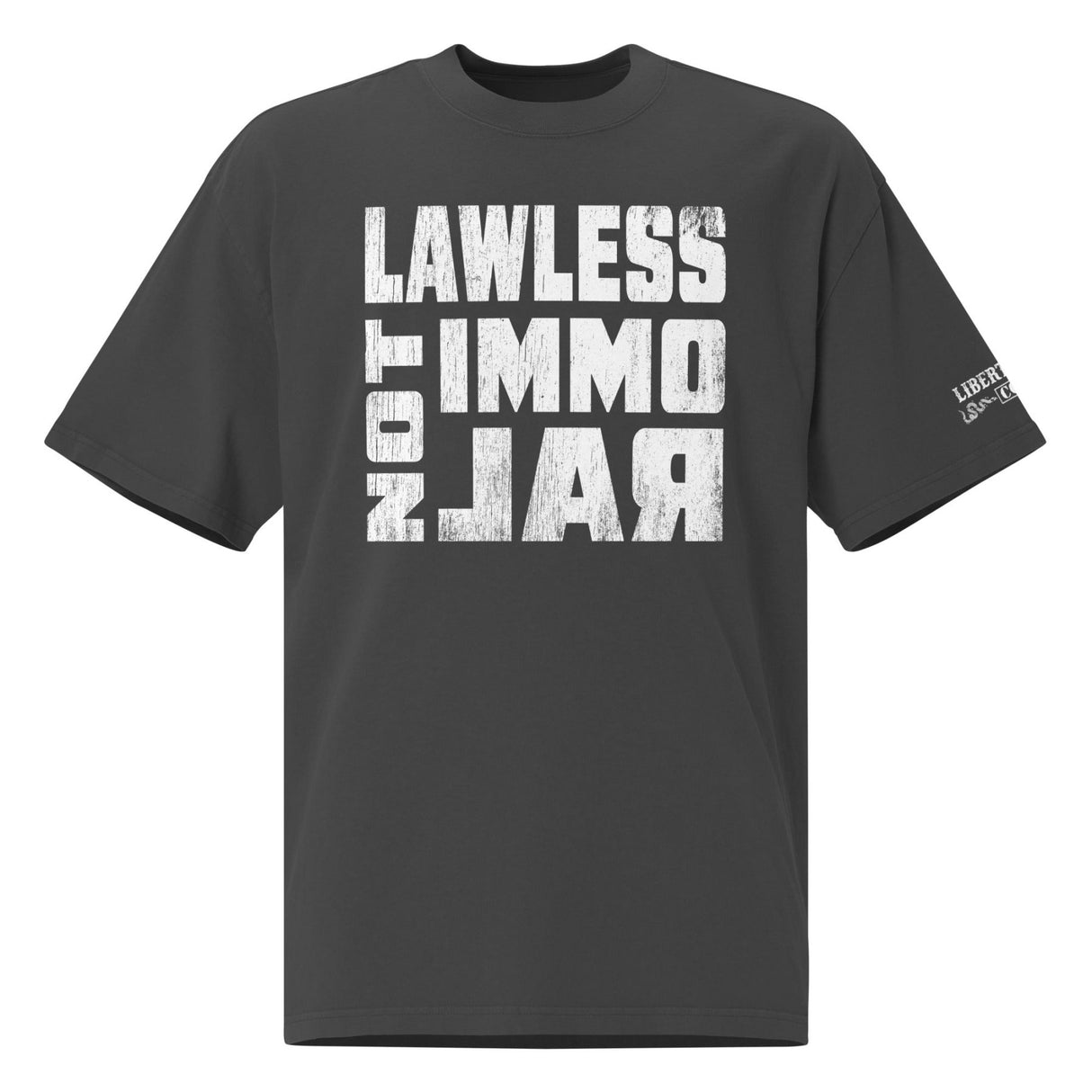 LAWLESS NOT IMMORAL // HDT Oversized Tee