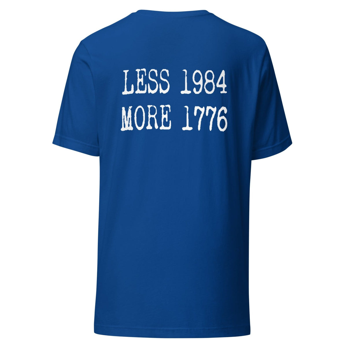 Less 1984 More 1776 Back Print Shirt