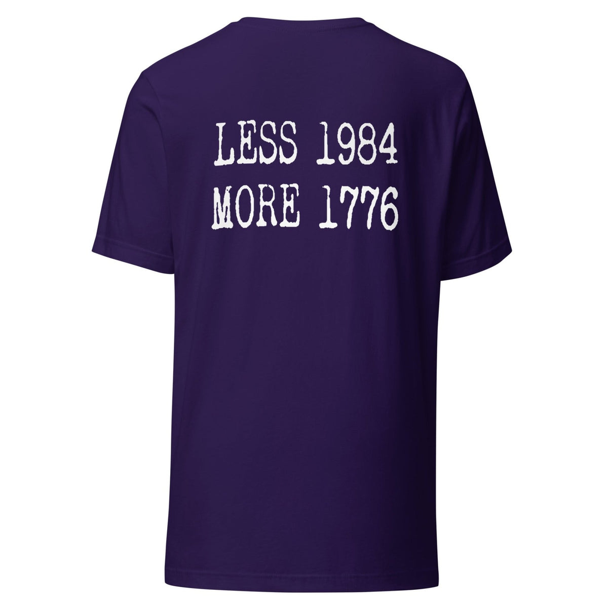 Less 1984 More 1776 Back Print Shirt