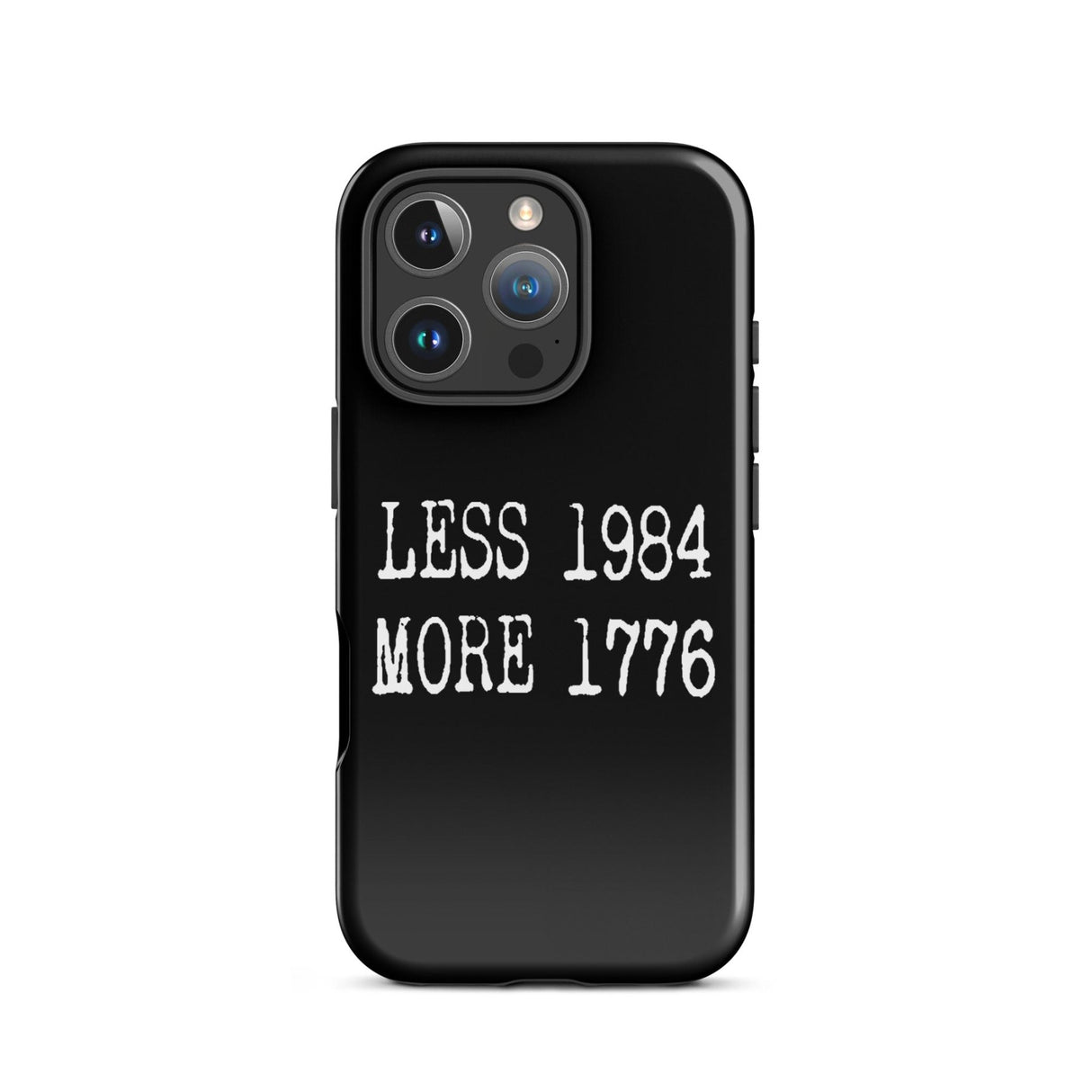 Less 1984 More 1776 iPhone® Case