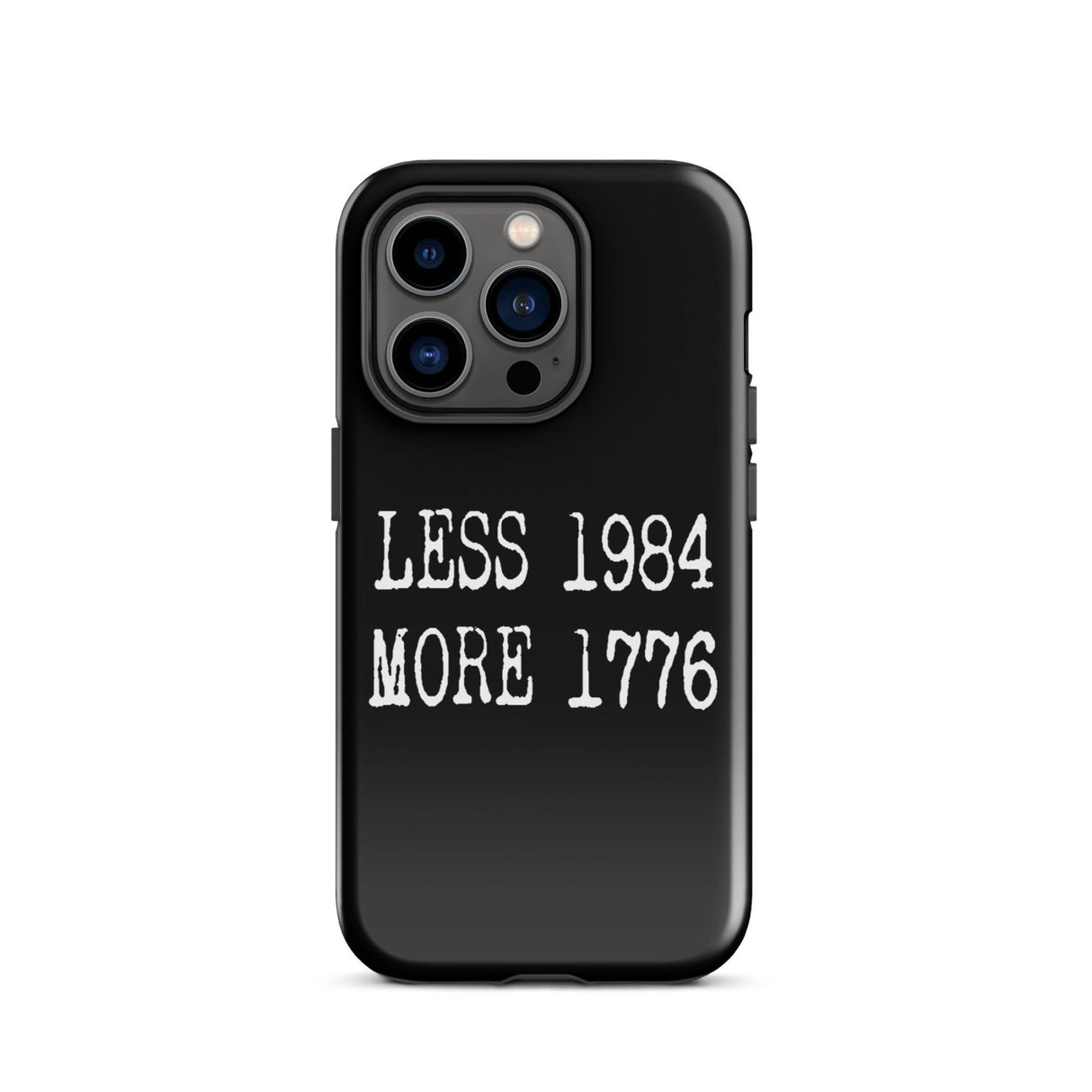 Less 1984 More 1776 iPhone® Case