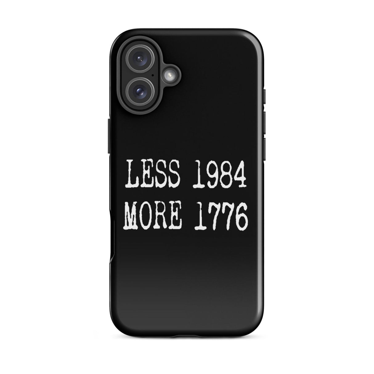 Less 1984 More 1776 iPhone® Case