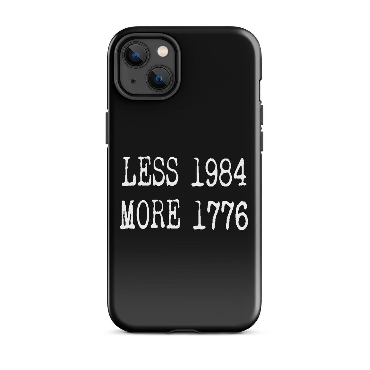 Less 1984 More 1776 iPhone® Case