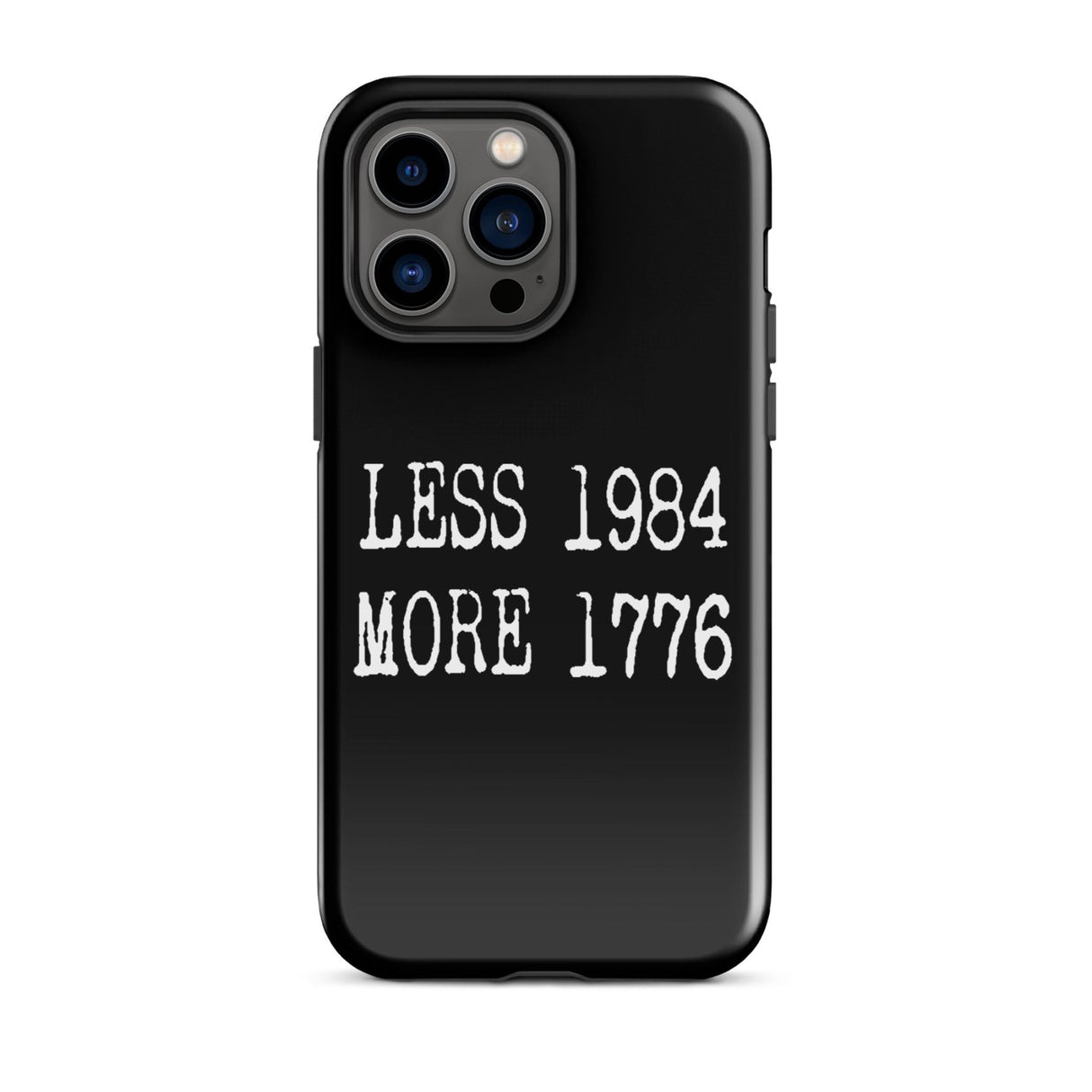 Less 1984 More 1776 iPhone® Case