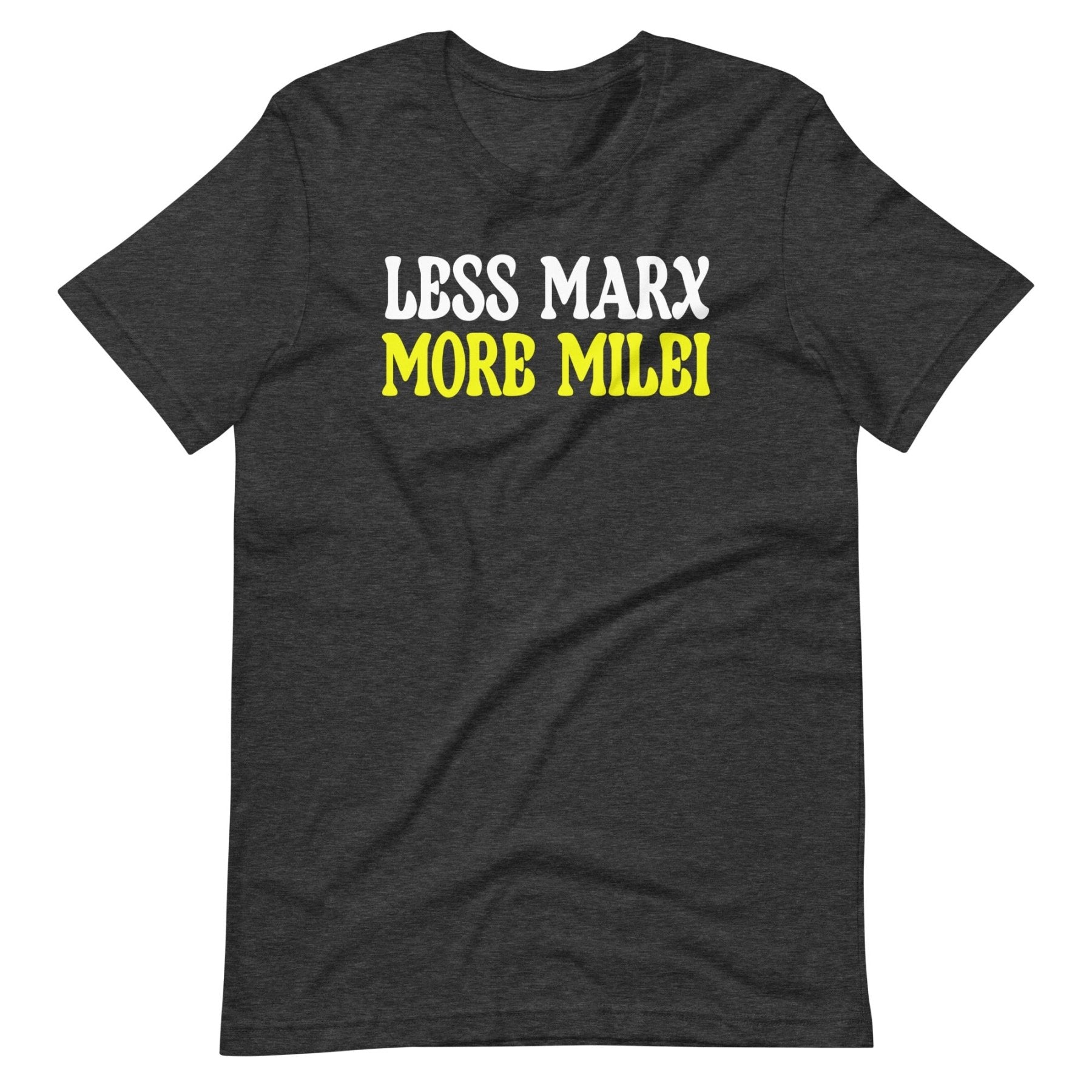 Less Marx More Milei Shirt