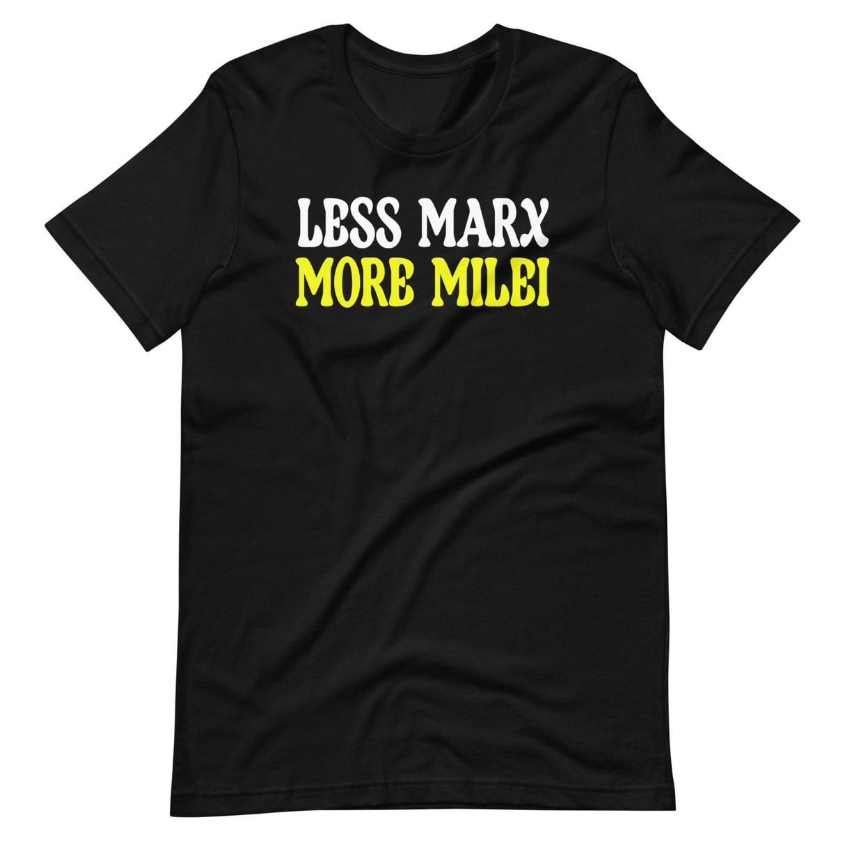 Less Marx More Milei Shirt