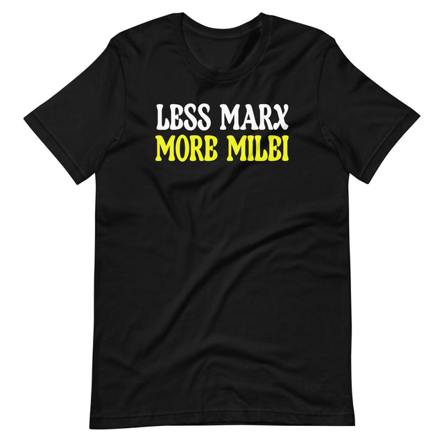Less Marx More Milei Shirt