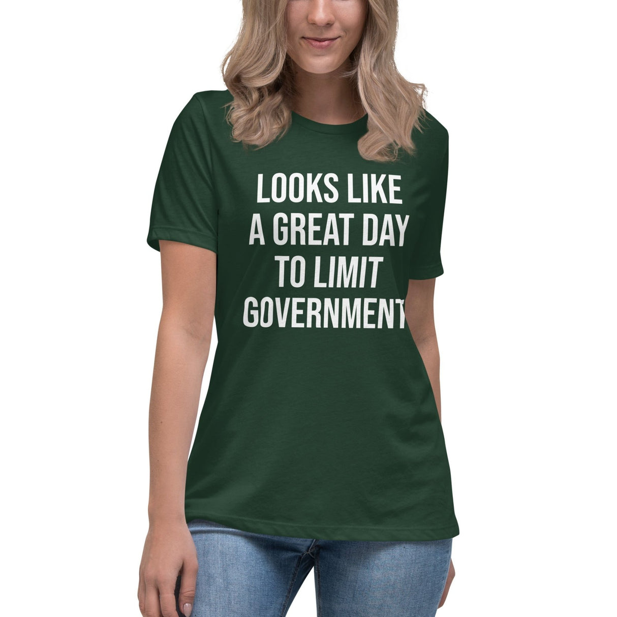 Looks Like a Great Day To Limit Government Women's Shirt