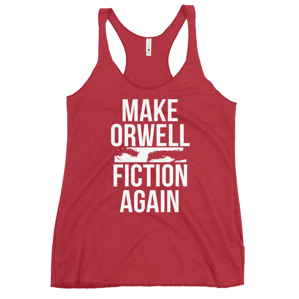 Make Orwell Fiction Again Women's Racerback Tank Top