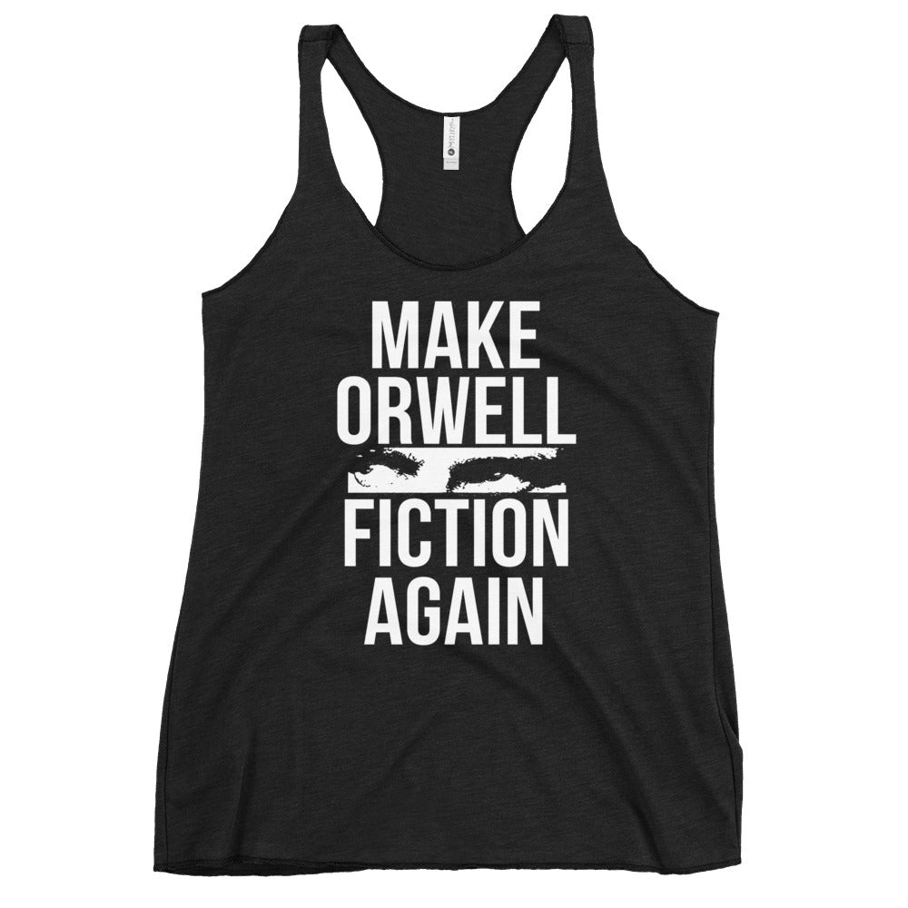 Make Orwell Fiction Again Women's Racerback Tank Top
