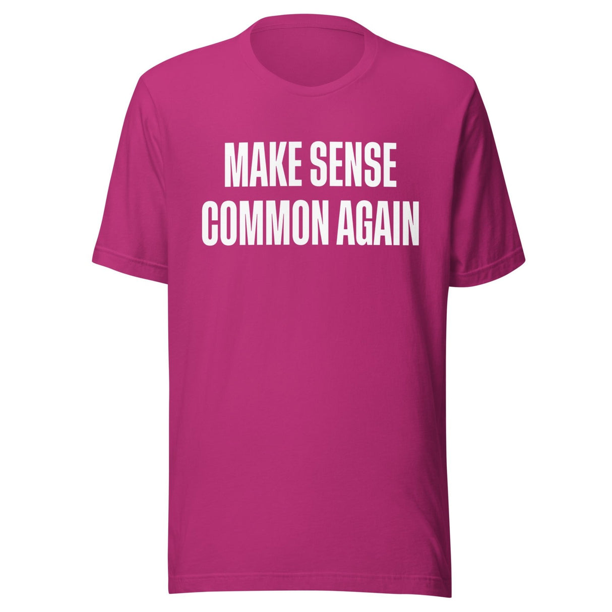 Make Sense Common Again Shirt