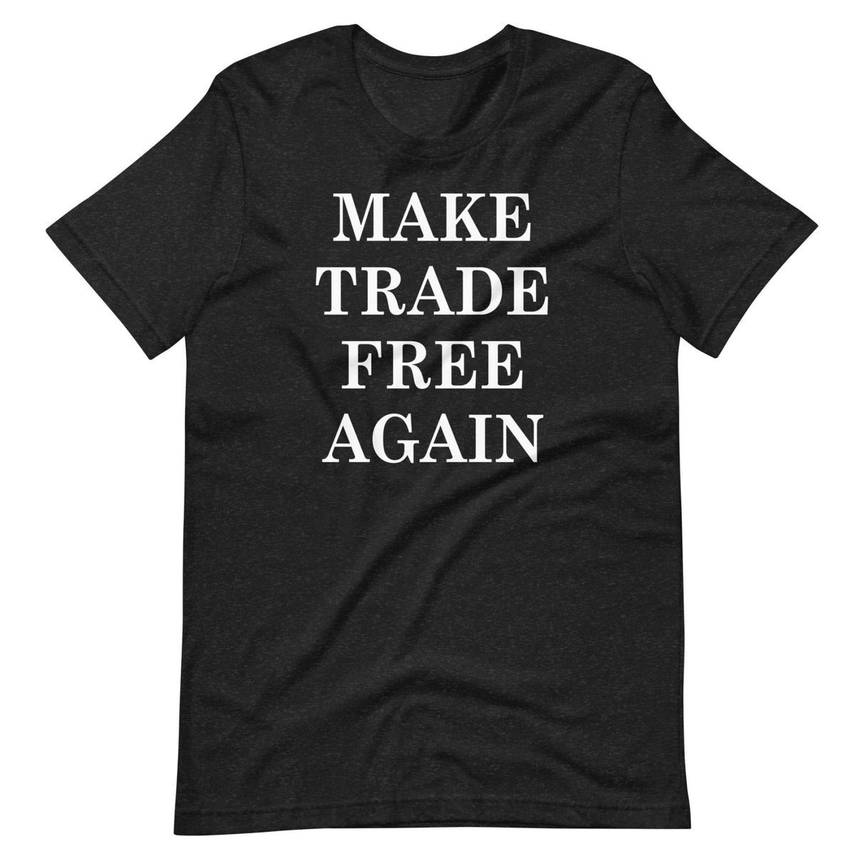 Make Trade Free Again Shirt