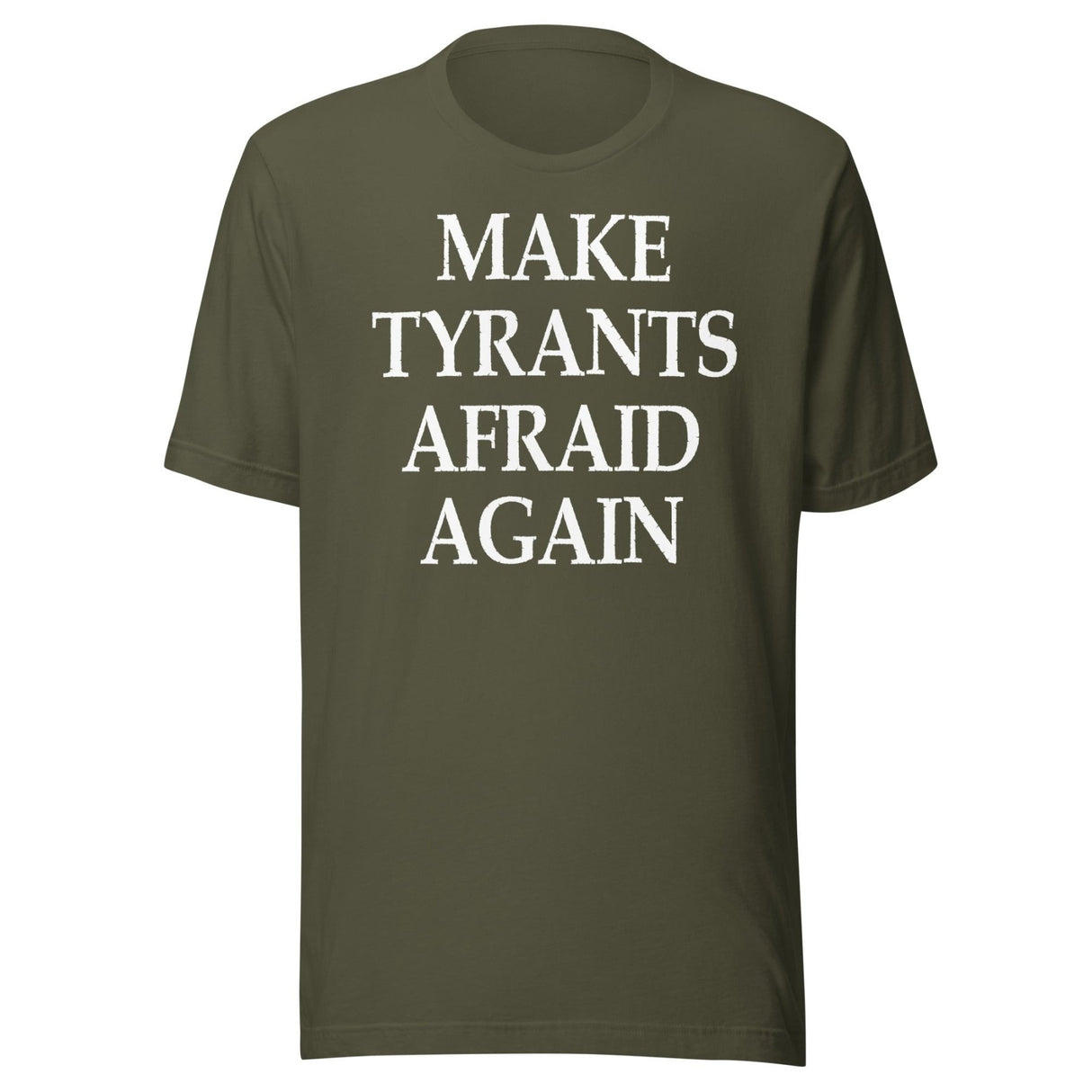 Make Tyrants Afraid Again Shirt