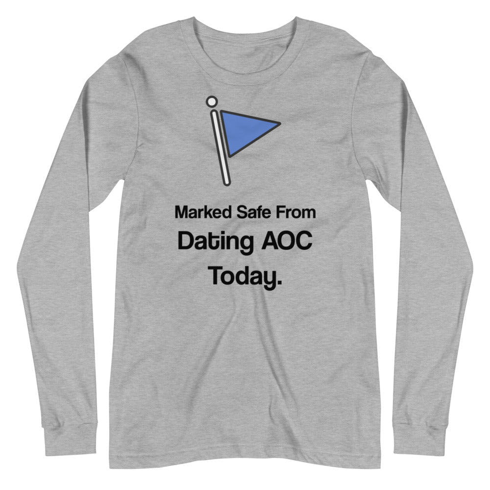 Marked Safe From Dating AOC Today Premium Long Sleeve Shirt