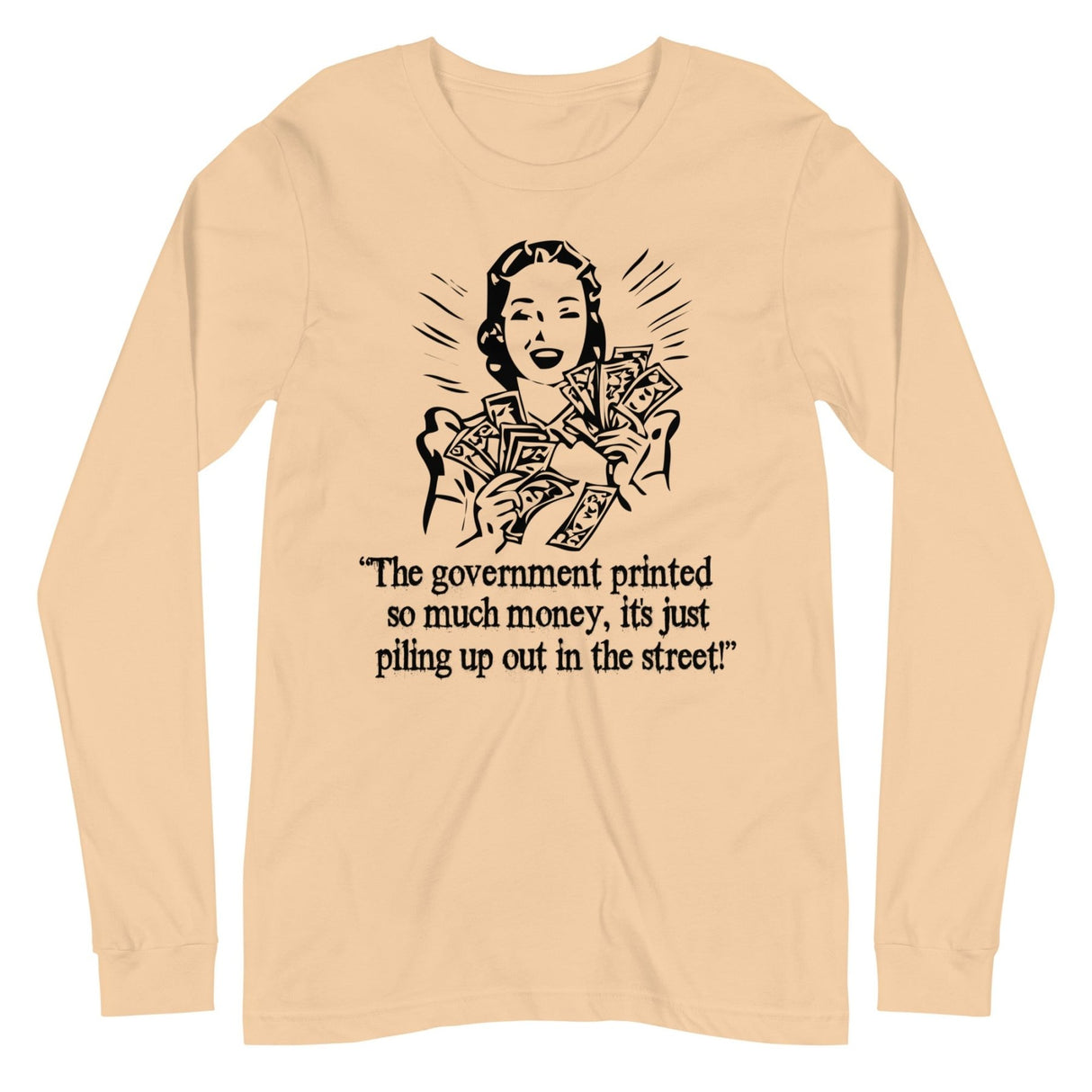 Money Piling Up Hyperinflation Premium Long Sleeve Shirt
