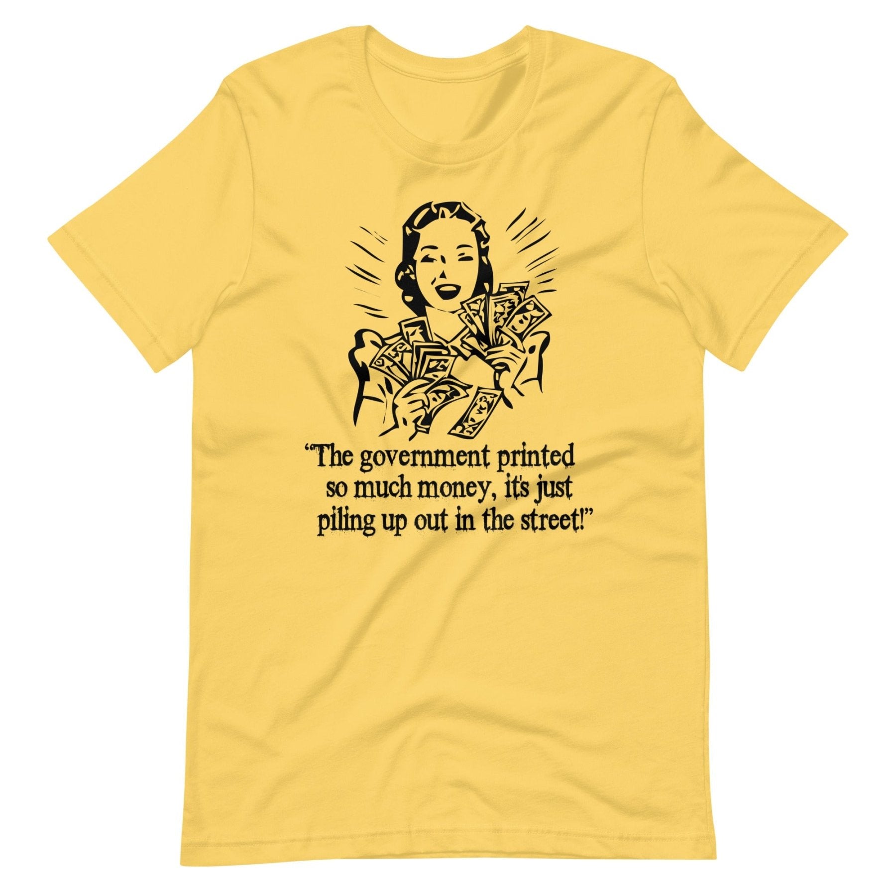 Money Piling Up Hyperinflation Shirt