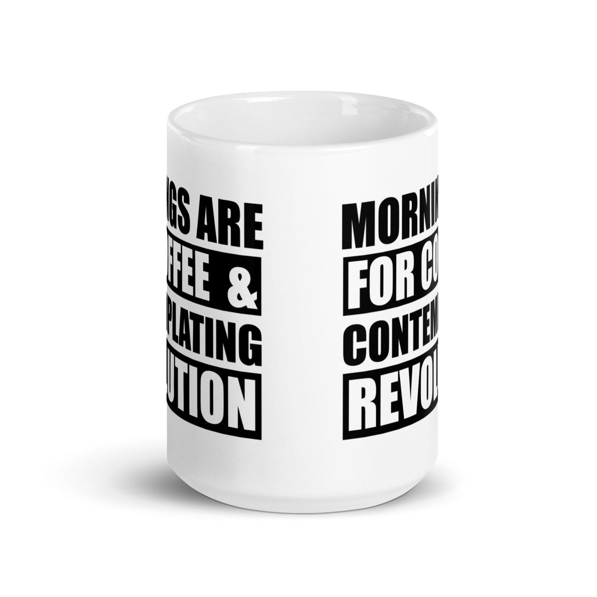 Mornings Are For Coffee And Contemplation Coffee Mug