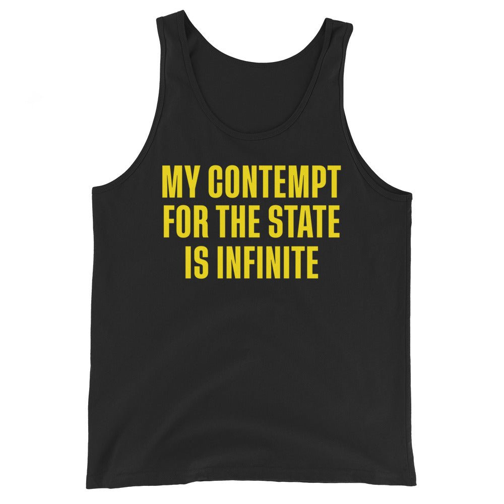 My Contempt For The State Is Infinite Tank Top